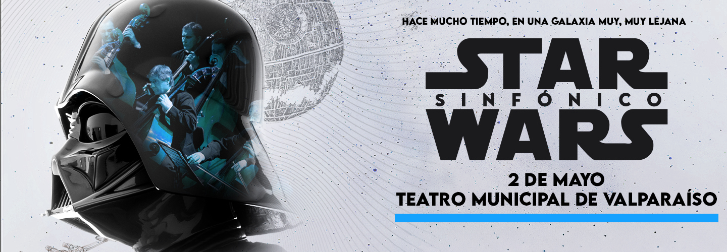 Star Wars Sinfónico llega a Valparaíso y Concepción